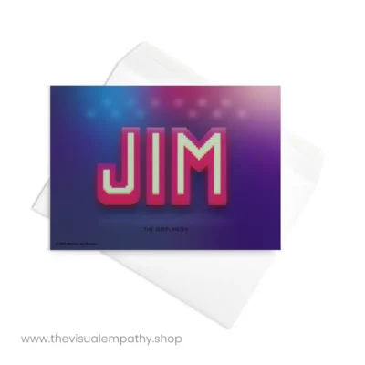 Greeting Card Jim - with envelope
